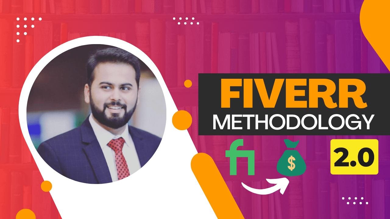 Fiverr Methodology 2.0 by Lets Uncover (The Best Fiverr Course)